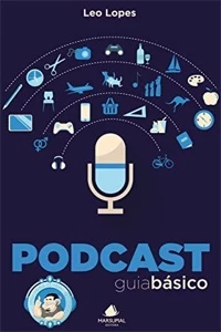 Podcast Guia Básico Leo Lopes - eBooks