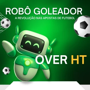 Robô Over HT: Gol no 1º tempo - Apostas de Futebol - Serviços Digitais