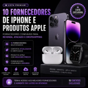 Lista VIP de 10 Fornecedores de iPhone e Produtos Apple - Listas de Fornecedores