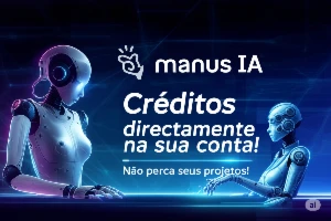 🤖 Manus Ai – 500 Créditos Ou Mais Diretos Na Sua Conta! - Assinaturas e Premium