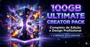 Pack de Edição de Vídeo e Design 100GB+ 3 Bônus Exclusivos.