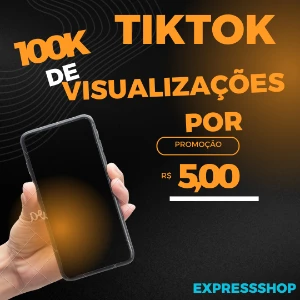 Promoção - 100K Visualizações para TikTok | Envio Rápido - Redes Sociais