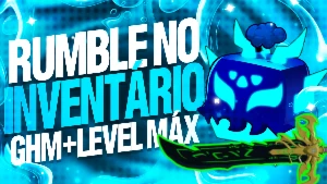 BLOX FRUITS > ⛈️RUMBLE NO INV + 👊GODHUMAN + LEVEL MÁXIMO - Roblox