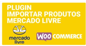 Plugin Fab. Importar Produtos Mercado Livre