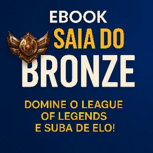 Ebook Treinamento High Elo -saia do Bronze - League of Legends LOL