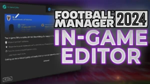 Football Manager 2024 Epic Games In-game Editor - Escape from Tarkov