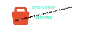Crio Contas shopee Novo usuário - Outros