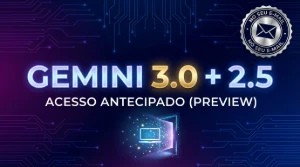 Gemini Enterprise | ACESSO EXCLUSIVO: Gemini 3.0 + 2.5  - Premium