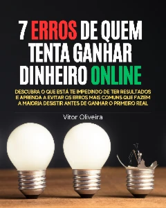 7 erros de quem tenta ganhar dinheiro online