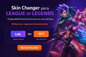 Skin Changer LoL/TFT / Mod Skin LoL/TFT / Sem Banimentos! - League of Legends