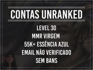 CONTA NÍVEL 30 - 55K+ ESSÊNCIA AZUL 💎 - League of Legends LOL