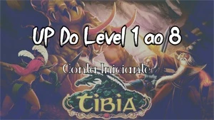 Upo do Level 1 ao 8 - Ilha Inicial - Tibia