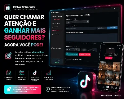 TikTok Scheduler - Mais Posts, Menos Trabalho - Redes Sociais