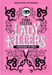 LadyKillers Assassinas em Série - eBooks