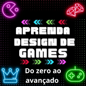 Aprenda Design de Games | Do zero ao avançado | Envio rapido - Cursos e Treinamentos