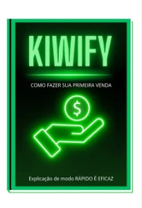 Como Vender na Kiwify: Guia Completo + Pacote de PRLs Exclus