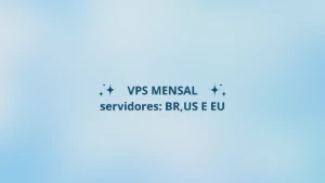  VPS BR : plano 1 mes