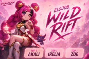 Elojob Wild Rift - Top 1 Akali - Top 1 Irelia - Top 1 Zoe