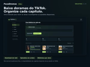 PuxaDramas FULL — Extensão para Baixar Doramas do TikTok - Outros