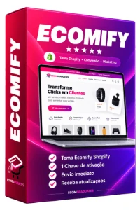 Tema Ecomify Shopify + Chave de Ativação - Sites, Lojas e Sistemas Prontos Sites e Scripts