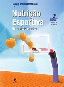 Marcia Daskal Hirschbruch Nutrição esportiva: Uma visão prát - eBooks