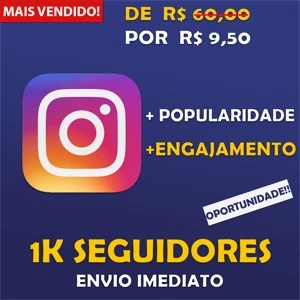 1K SEGUIDORES INSTAGRAM - MAIS BARATO DFG - Redes Sociais