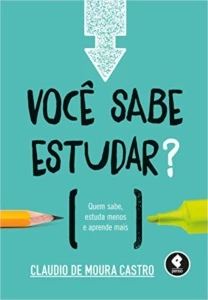PDF "Você Sabe Estudar? de Claudio Moura Castro - Cursos e Treinamentos
