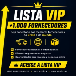 Lista Vip Secreta Com +1000 Fornecedores - Listas de Fornecedores