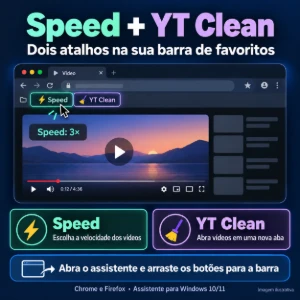 Speed + YT Clean (youtube) — Atalhos para Chrome e Firefox - Outros
