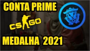 CONTA PRIME CSGO  + MEDALHA DE SERVIÇO 2021 - Counter Strike