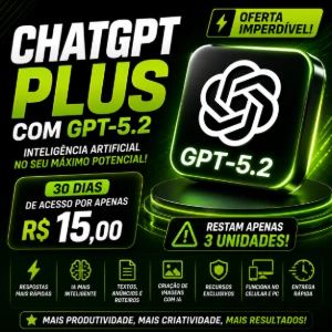 ChatGPT Plus com GPT-5.2 – 30 Dias de Acesso por  R$ 15 - Assinaturas e Premium