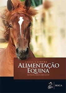 Alimentação Equina - Nutrição, Saúde e Bem-Estar - Outros