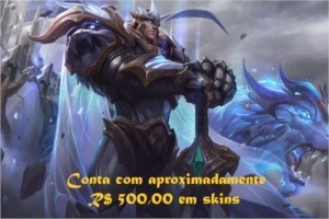 Conta no lol com 500 Reias em skin - League of Legends