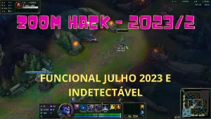 ZoomHack - Sem risco de BAN - League of Legends LOL