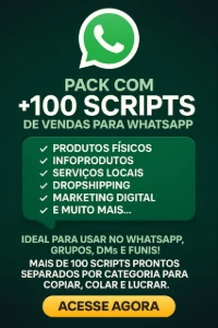 Pack Com +100 Scripts De Vendas Para Whatsapp!