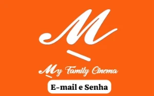My Famíly (E-mail e Senha 30 Dias) - Assinaturas e Premium