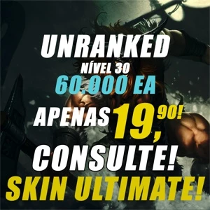 [BR] CONTA UNRANKED LVL 30, 60K EA + ESCOLHA SKIN ULTIMATE - League of Legends LOL