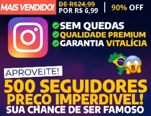 [Promoção] 500 Seguidores Instagram por apenas R$ 6,99 - Redes Sociais