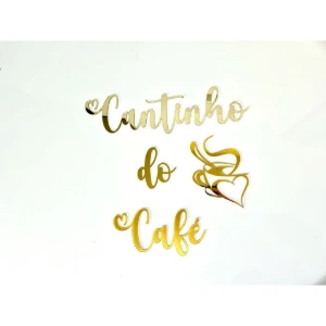 Cantinho do Café em Acrílico Espelhado 30 x 30 cm - Artesanato e Personalizados