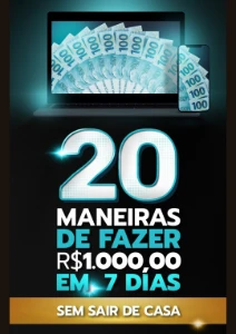 20 Maneiras De Ganhar 1000 Reais Em 7 Dias - eBooks