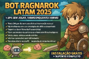 Bot Ragnarok Latam 2025 – Full Farm E Level 24H Por Dia! - Ragnarok Online