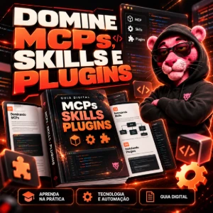🚀 Domine MCPs, Skills e Plugins com IA - Inteligência Artificial