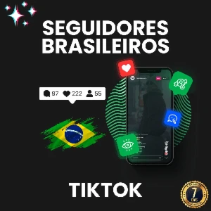 100 Seguidores Brasileiros TikTok