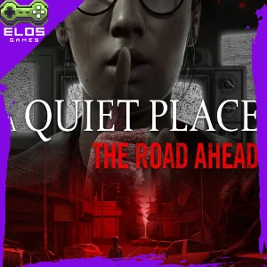 A Quiet Place: The Road Ahead PC Steam Offline