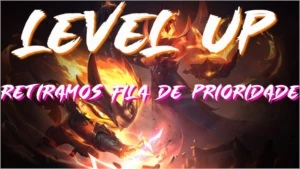 RETIRAMOS FILA DE PRIORIDADE INDEPENDENTE DO TEMPO - League of Legends LOL