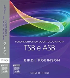 Fundamentos em odontologia para TSB E ASB – 10. ed. - Outros