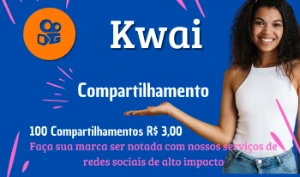 Compartilhamentos Kwai- Segredo do Sucesso - Redes Sociais