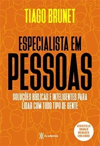 Especialista em pessoas: Soluções bíblicas e inteligentes pa - eBooks