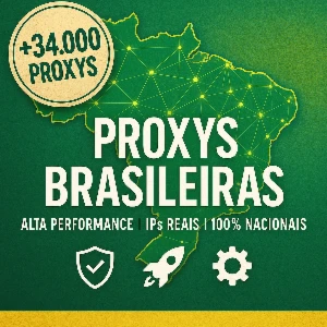🚀 Proxys Brasileiras – +34.000 IPs disponíveis!