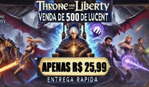 Throne And Liberty - cada 500 Lucent R$ 25,99 - Todos Os S.A - Steam